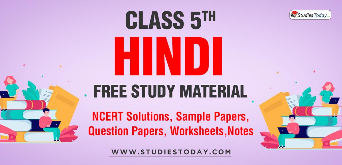 class-5-hindi-ncert-solutions-books-worksheets-sample-papers-question